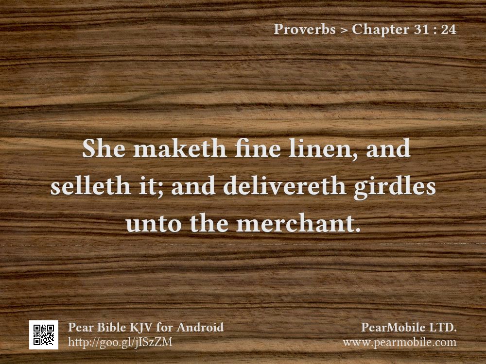 Proverbs, Chapter 31:24